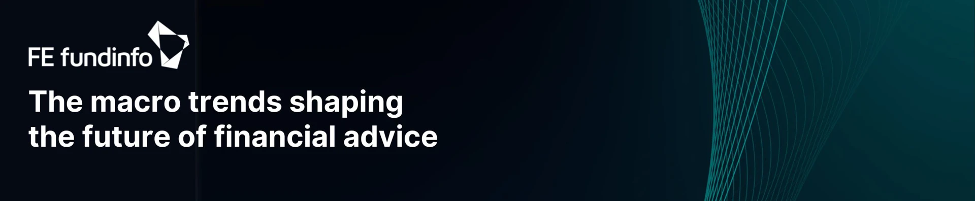 Blog - Macro trends shaping the future of financial advice 2025 [Banner With Text]