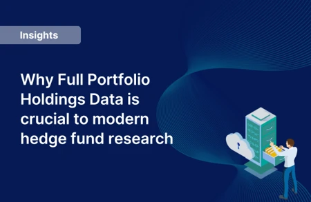 Why Full Portfolio Holdings Data Is Crucial To Modern Hedge Fund Research