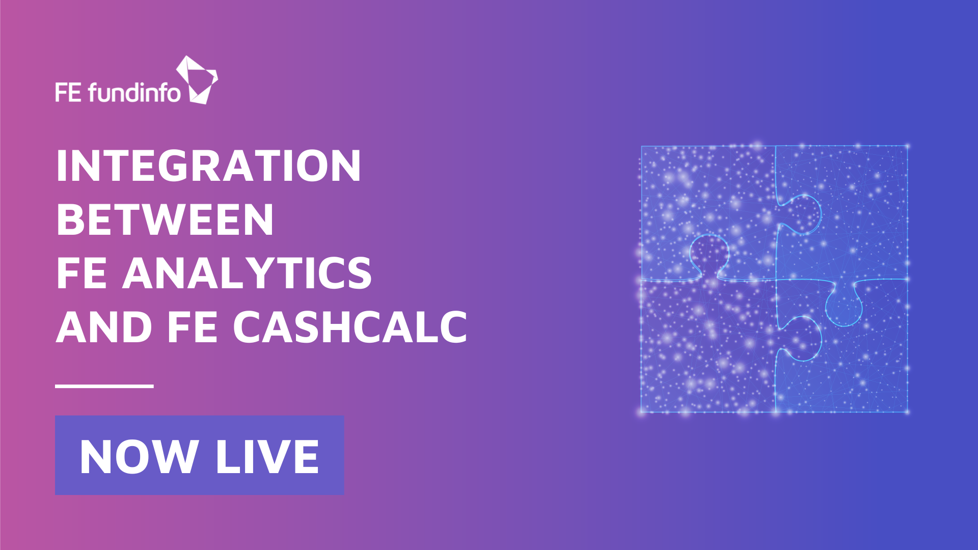 NOW LIVE: Integration between FE Analytics and FE CashCalc