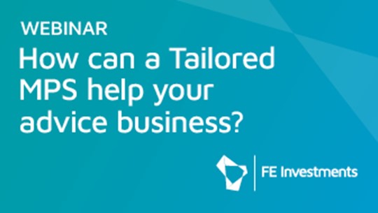 Webinar: How can a Tailored MPS help your advice business?